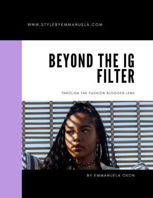 Ebook/Magazine: Beyond the IG Filter - Through the Fashion Bloggers Lens